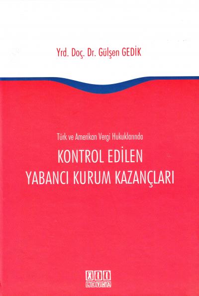 Kontrol Edilen Yabancı Kurum Kazançları Gülşen Gedik