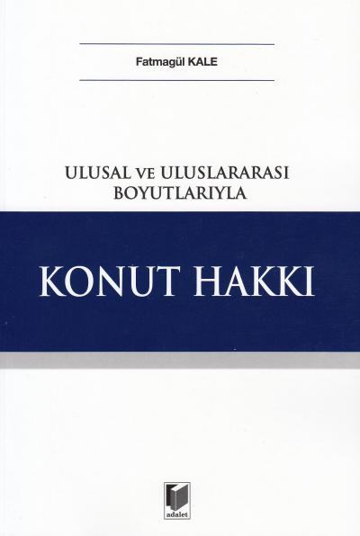 Konut Hakkı Fatmagül Kale