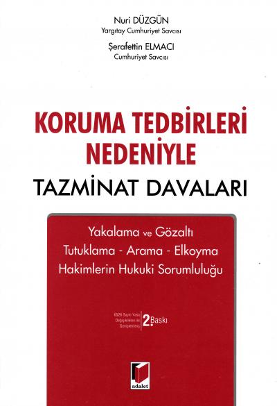 Koruma Tedbirleri Nedeniyle Tazminat Davaları Nuri Düzgün