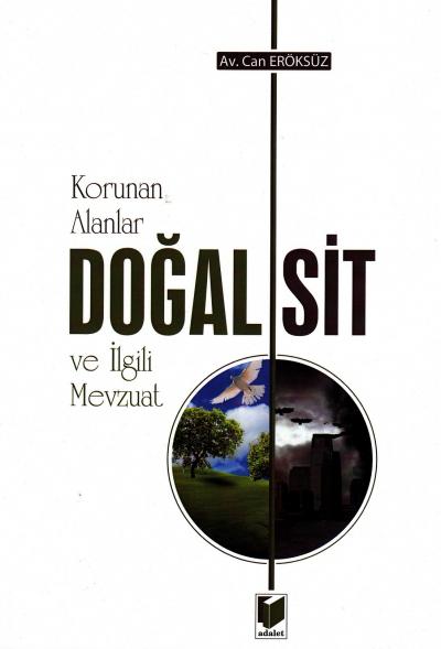Korunan Alanlar Doğal Sit ve İlgili Mevzuat Can Eröksüz