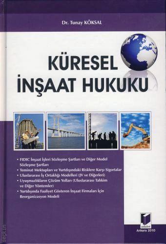 Küresel İnşaat Hukuku Tunay Köksal