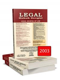 Legal Hukuk Dergisi ( 2003 Yılı Aboneliği ) ( 12 Sayı ) Legal Yayınevi