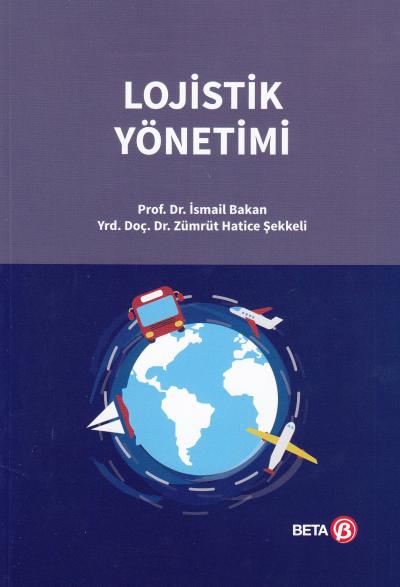 Lojistik Yönetimi İsmail Bakan