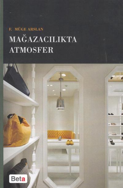 Mağazacılıkta Atmosfer Müge Arslan