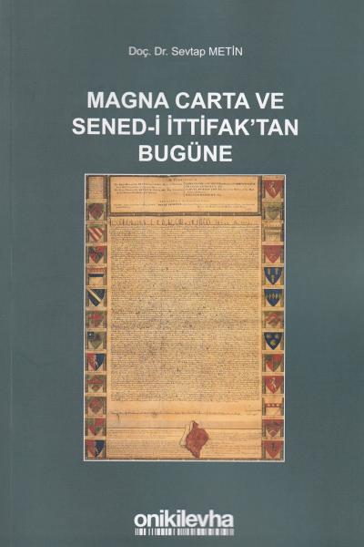 Magna Carta ve Sened-i İttifak'tan Bugüne Sevtap Metin