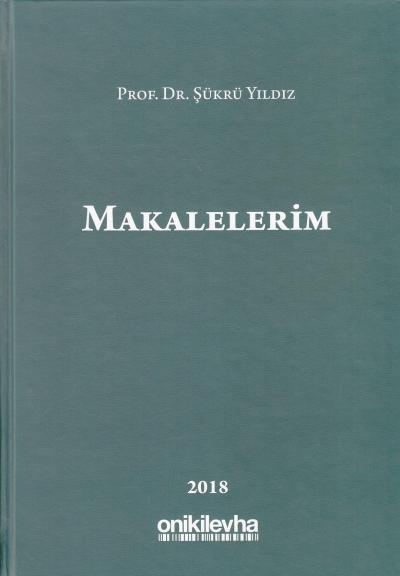 Makalelerim 2018 Şükrü Yıldız