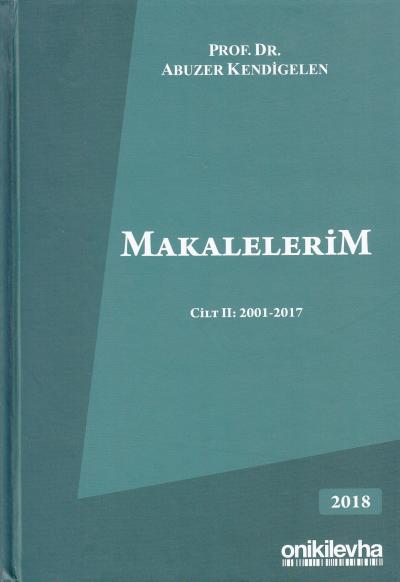 Makalelerim Cilt:II Abuzer Kendigelen