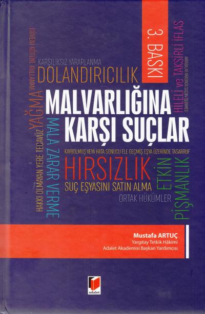 Malvarlığına Karşı Suçlar Mustafa Artuç