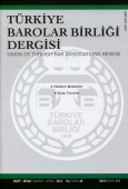 Türkiye Barolar Birliği Dergisi Sayı: 111 Mart 2014 Yayın Kurulu