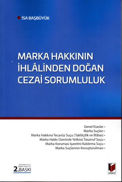 Marka Hakkının İhlalinden Doğan Cezai Sorumluluk İsa Başbüyük