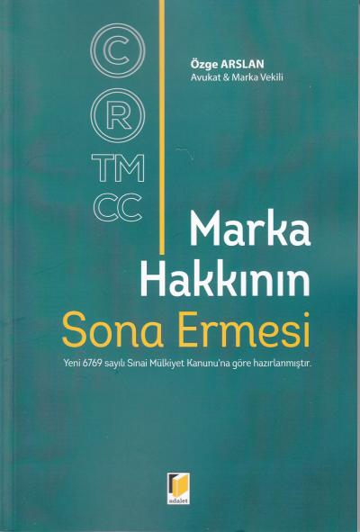 Marka Hakkının Sona Ermesi Özge Arslan