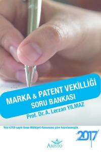 Marka & Patent Vekilliği Soru Bankası A. Lerzan Yılmaz