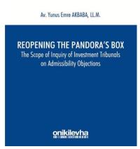Reopening the Pandora's Box The Scope of Inquiry of Investment Tribuna