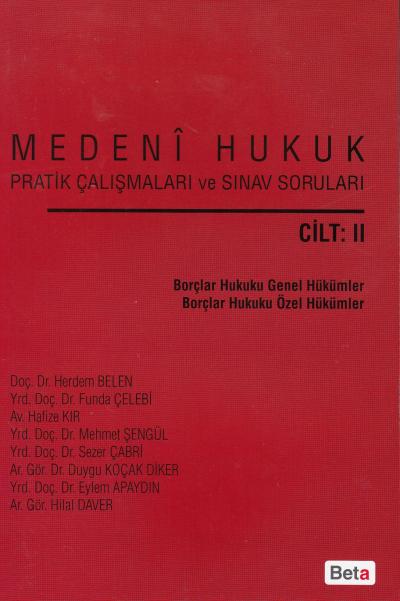 Medeni Hukuk Pratik Çalışmaları ve Sınav Soruları Cilt- II Funda Çeleb