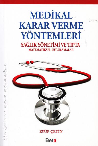 Medikal Karar Verme Yöntemleri Eyüp Çetin