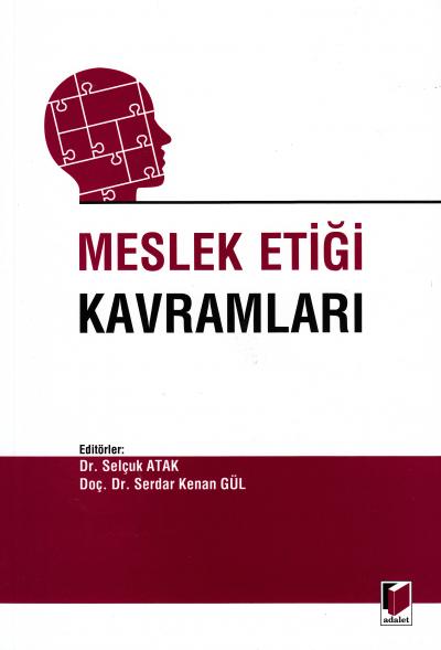 Meslek Etiği Kavramları Selçuk Atak