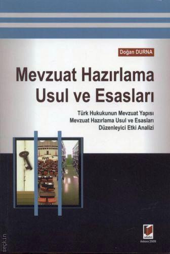 Mevzuat Hazırlama Usul Ve Esasları Doğan Durna