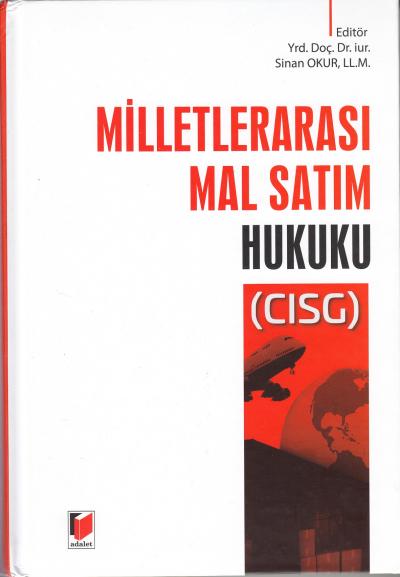 Milletlerarası Mal Satım Hukuku (CISG) Sinan Okur