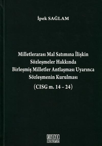 Milletlerarası Mal Satımına İlişkin Sözleşmeler Hakkında Birleşmiş Mil