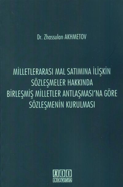 Milletlerarası Mal Satımına İlişkin Sözleşmeler Hakkında Birleşmiş Mil