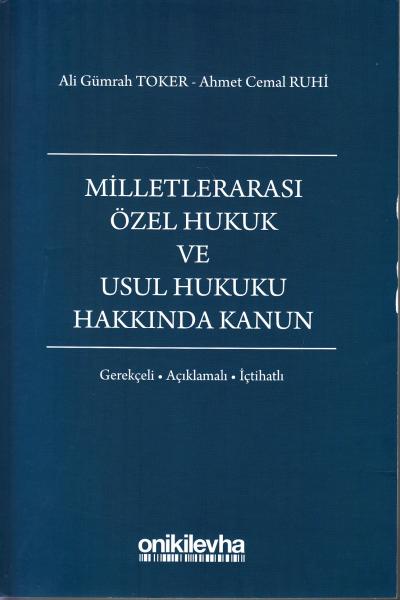Milletlerarası Özel Hukuk ve Usul Hukuku Hakkında Kanun Ali Gümrah Tok