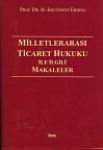 Milletlerarası Ticaret Hukuku ile İlgili Makaleler H. Ercüment Erdem