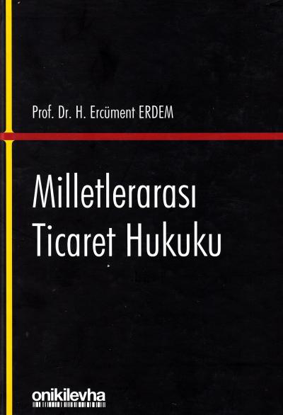 Milletlerarası Ticaret Hukuku H. Ercüment Erdem