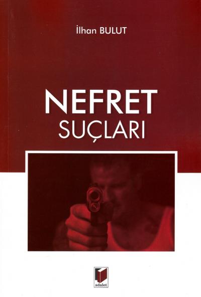 Nefret Suçları İlhan Bulut