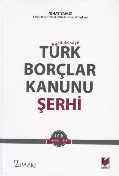 Türk Borçlar Kanunu Şerhi ( 2 Cilt Takım ) Nihat Yavuz