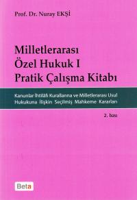 Milletlerarası Özel Hukuk I- Pratik Çalışma Kitabı Nuray Ekşi