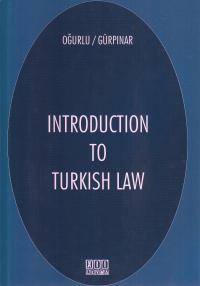 Introduction to Turkısh Law Yücel Oğurlu