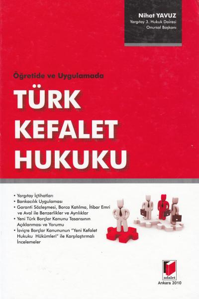 Öğretide ve Uygulamada Türk Kefalet Hukuku Nihat Yavuz