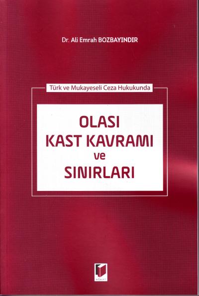 Olası Kast Kavramı ve Sınırları Ali Emrah Bozbayındır