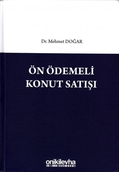 Ön Ödemeli Konut Satışı Mehmet Doğar