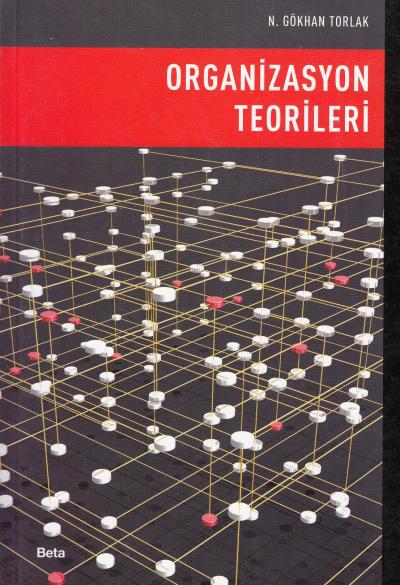 Organizasyon Teorileri Gökhan Torlak