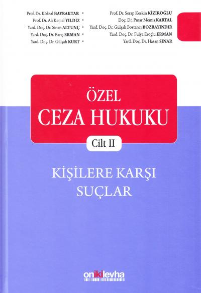 Özel Ceza Hukuku Cilt II Köksal Bayraktar