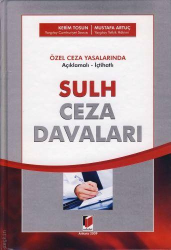 Özel Ceza Yasalarında Sulh Ceza Davaları Mustafa Artuç