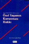 Özel Yaşamın Korunması Hakkı Gülay Arslan Öncü