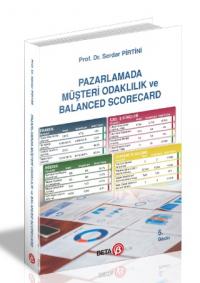 Pazarlamada Müşteri Odaklılık ve Balanced Scorecard Serdar Pirtini