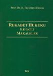 Rekabet Hukuku İle İlgili Makaleler H. Ercüment Erdem