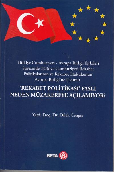 Rekabet Politikası Faslı Neden Müzakereye Açılamıyor? Dilek Cengiz