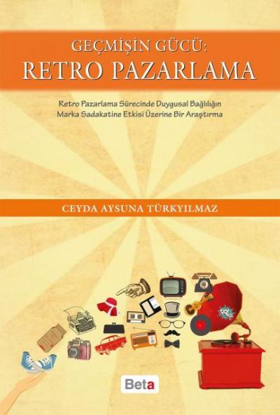 Retro Pazarlama Ceyda Aysuna Türkyılmaz