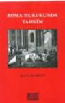 Roma Hukukunda Tahkim İpek Sevda Söğüt