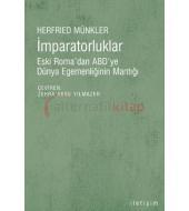İmparatorluklar: Eski Roma'dan ABD'ye Dünya Egemenliğinin Mantığı