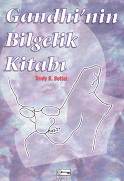 Gandhi'nin Bilgeliği