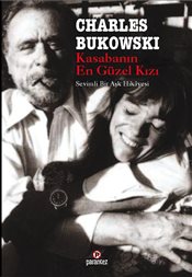 Kasabanın En Güzel Kızı- Sevimli Bir Aşk Hikayesi Charles Bukowski