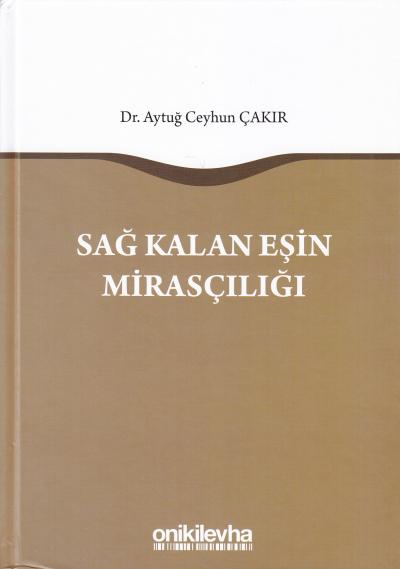 Sağ Kalan Eşin Mirasçılığı Aytuğ Ceyhun Çakır