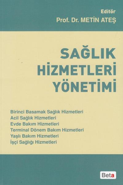Sağlık Hizmetleri Yönetimi Metin Ateş