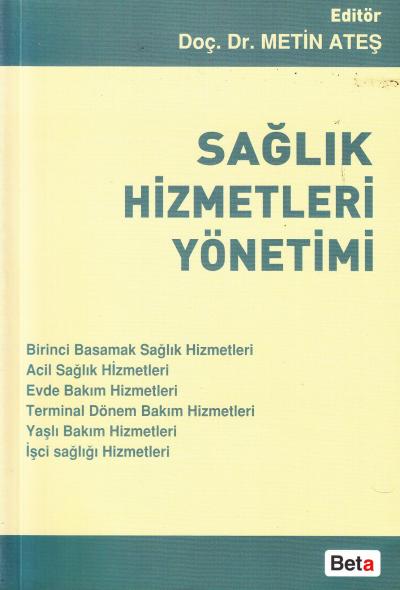 Sağlık Hizmetleri Yönetimi Metin Ateş