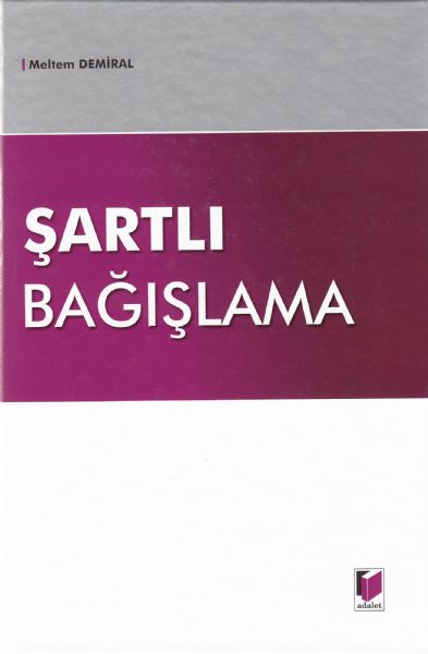 Şartlı Bağışlama Meltem Demiral